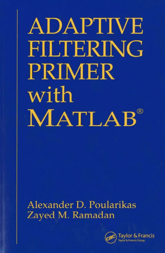 Adaptive Filtering Primer with MATLAB book cover