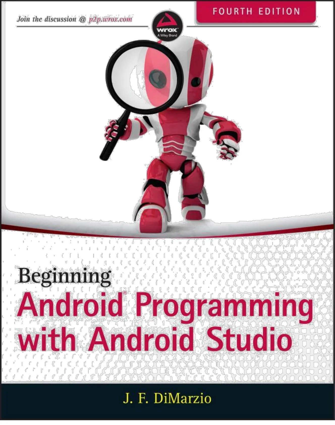 Beginning Android Programming With Android Studio (Wrox Beginning Guides) book cover