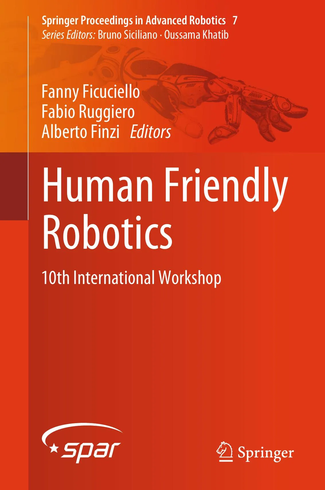 Human Friendly Robotics: 10th International Workshop (Springer Proceedings in Advanced Robotics) book cover
