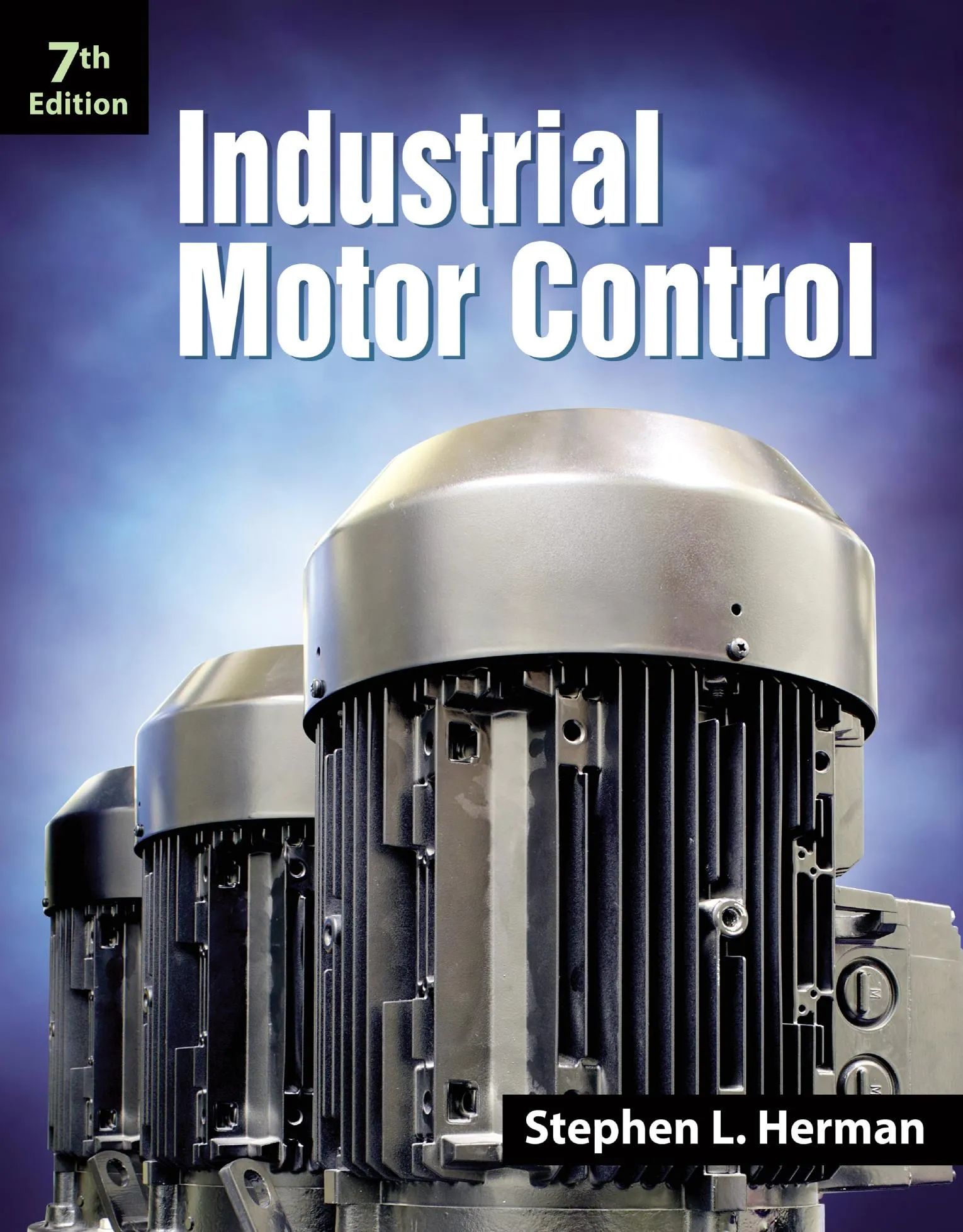 Industrial Motor Control book cover